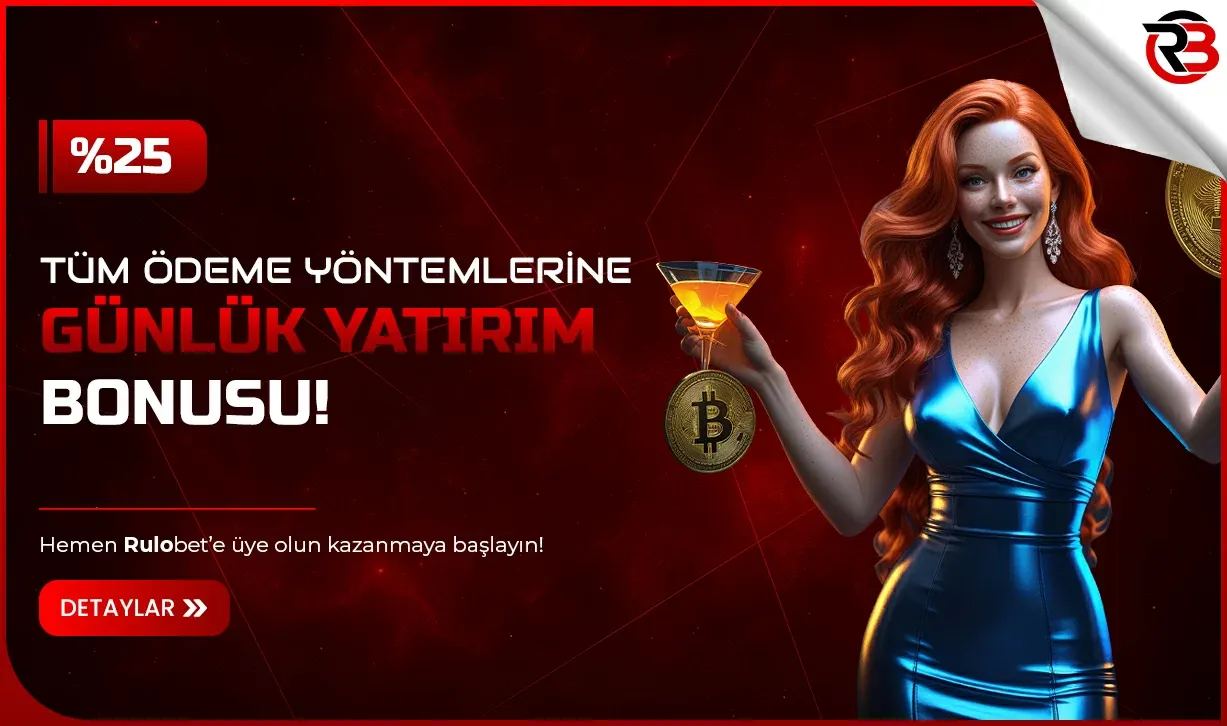 Hafta Sonu %25 Günlük Yatırım Bonusu Fırsatı